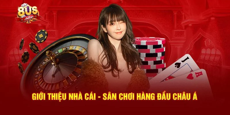 8US | Cổng Game Đổi Thưởng 8US Game Đẳng Cấp Nhận Ngay 188K 18 Giới thiệu tổng quan về 8US