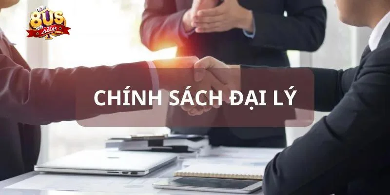 Cách Đăng Ký Làm Đại Lý 8US - Những Đặc Quyền Hấp Dẫn 3 Chính sách đãi ngộ hấp dẫn cho đại lý 8US