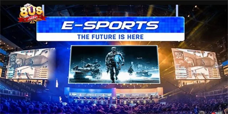 Game Esports 8US Trải Nghiệm Giải Đấu Nhận Thưởng Liền Tay 1 Trải nghiệm game Esports hấp dẫn tại 8US