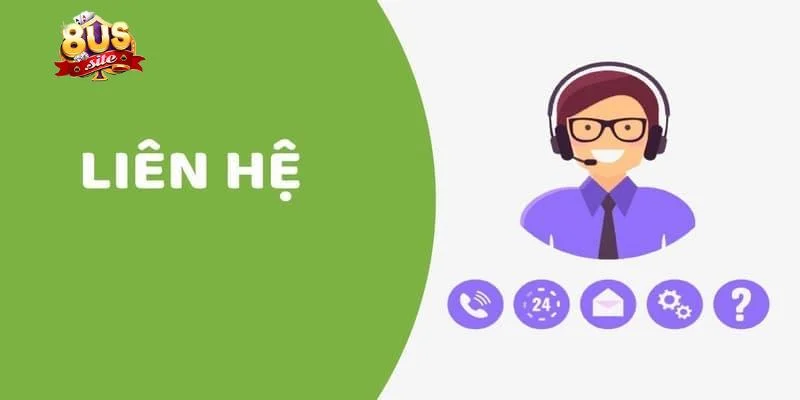 Liên Hệ 8US Hỗ Trợ Người Chơi 24/7 Nhanh Chóng Và Hiệu Quả 3 Những lưu ý khi liên hệ 8US để được hỗ trợ tốt nhất